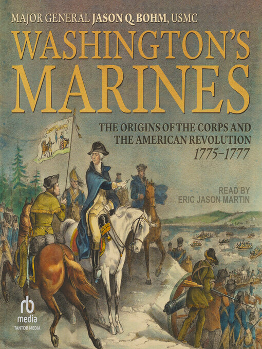 Title details for Washington's Marines by Major General Jason Q. Bohm, USMC - Wait list
